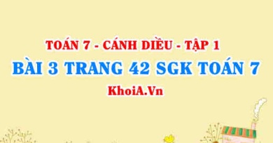 Bài 3 trang 42 SGK Toán 7 tập 1 Cánh Diều